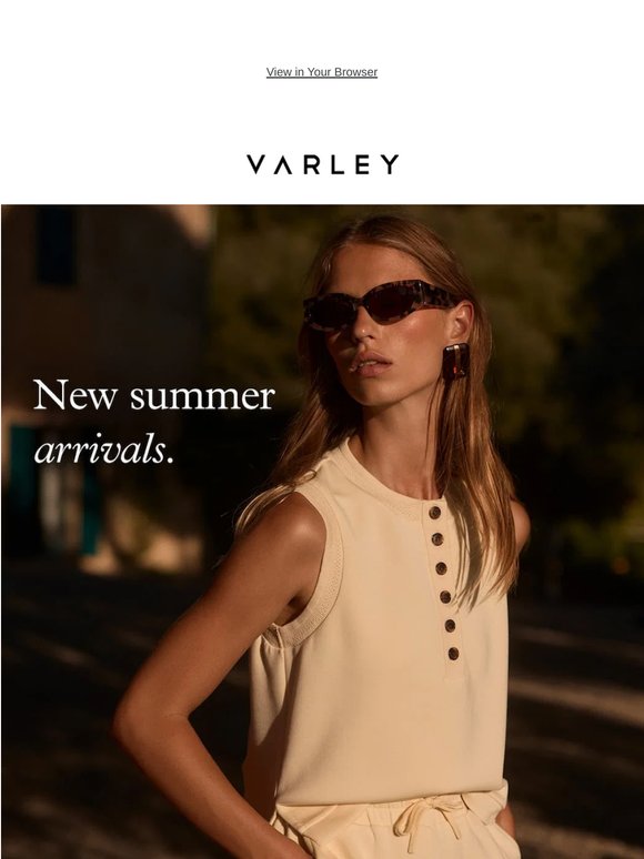 Summer arrivals, just in