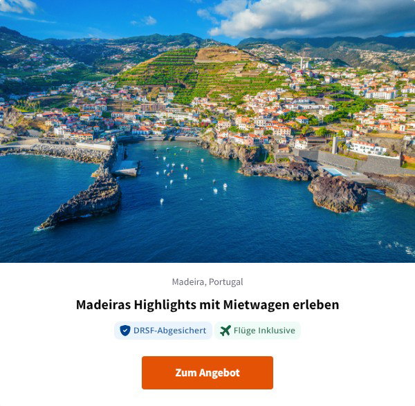 Madeiras Highlights mit Mietwagen erleben