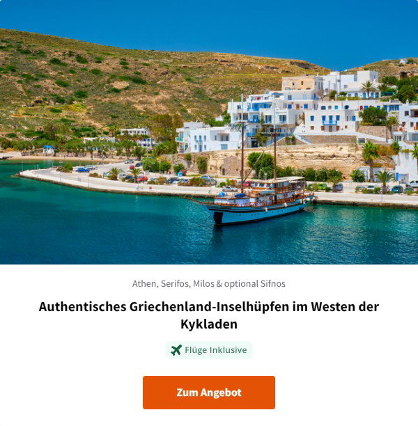 Authentisches Griechenland-Inselhüpfen im Westen der Kykladen