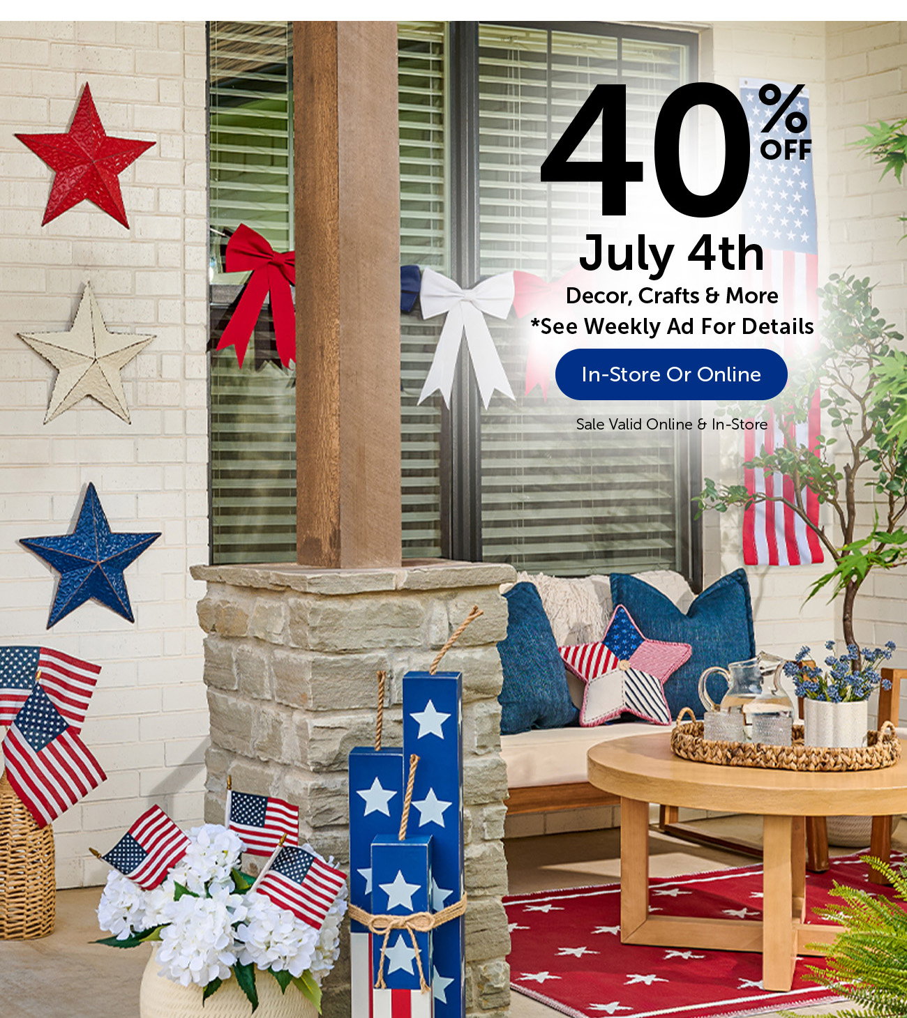 40% Off July 4th - Decor, Crafts & More