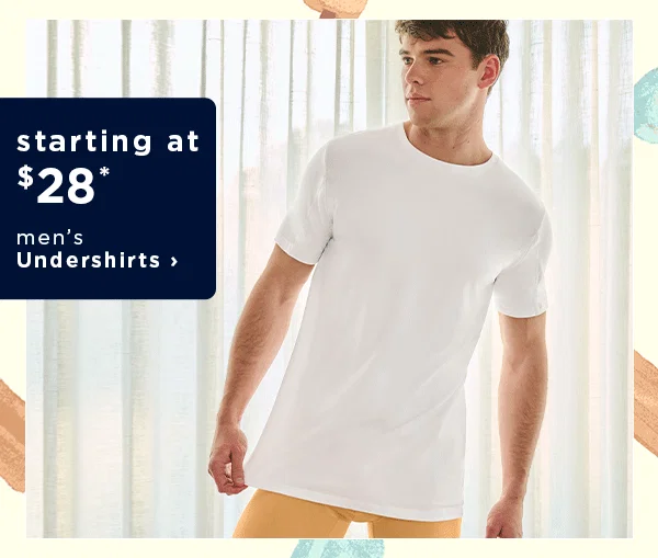 starting at $28 men's undershirts