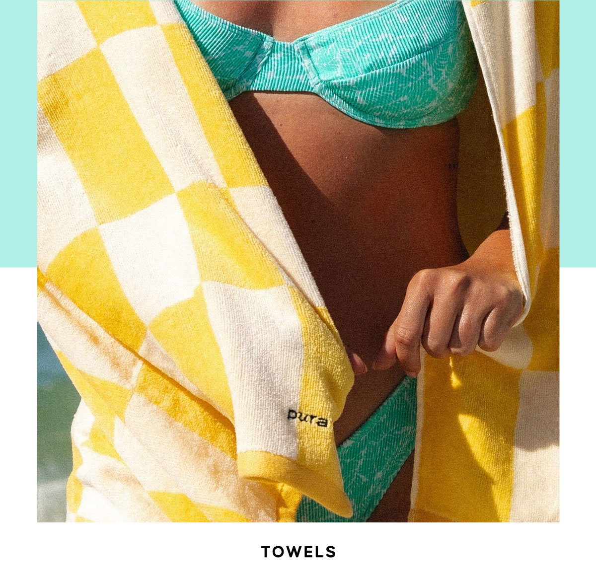 TOWELS