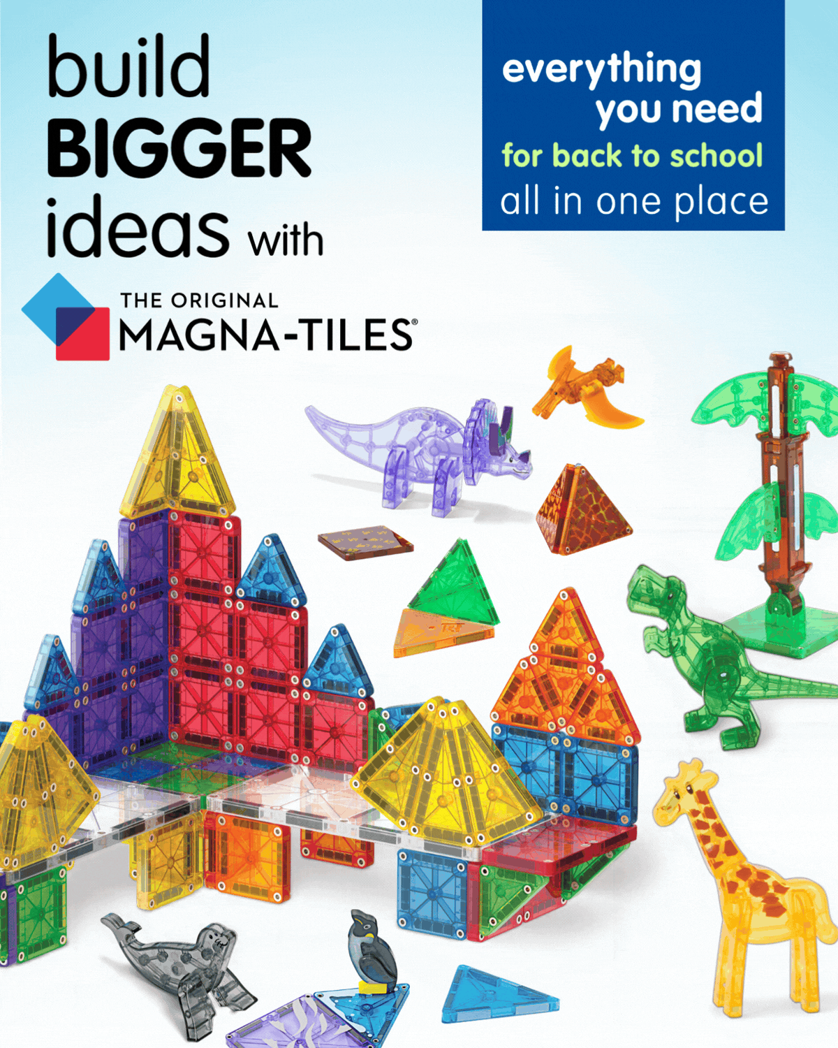 build BIGGER ideas with Magna-Tiles®