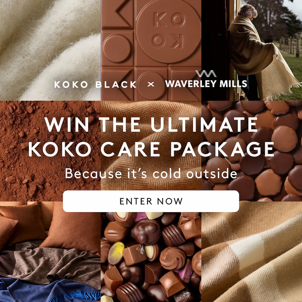 Win the ultimate Koko care package. Koko Black x Waverley Mills