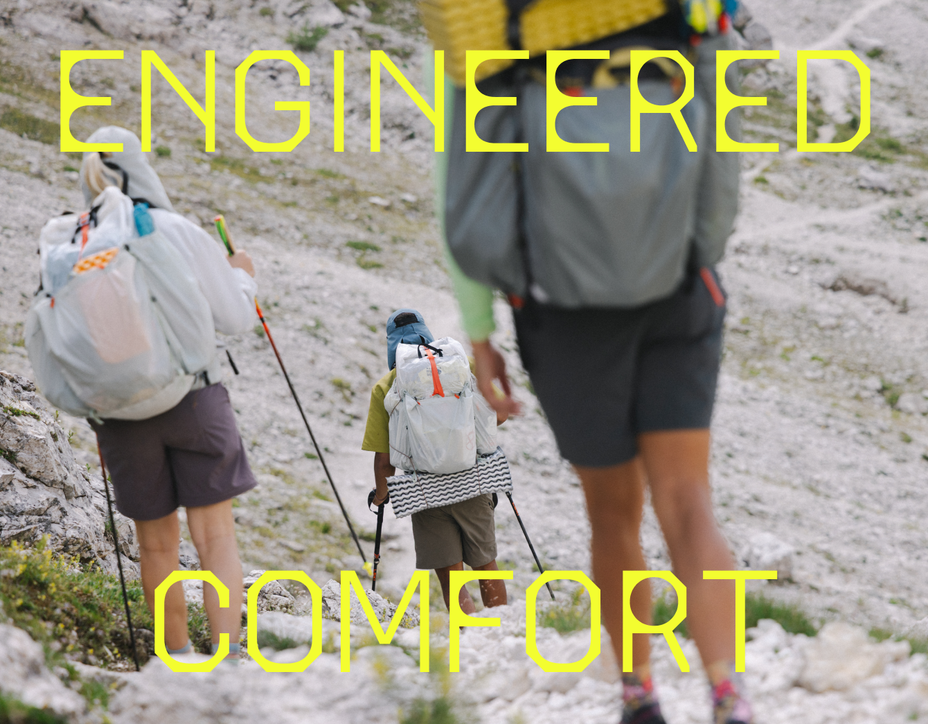 Engineered Comfort / Backpackers traversing