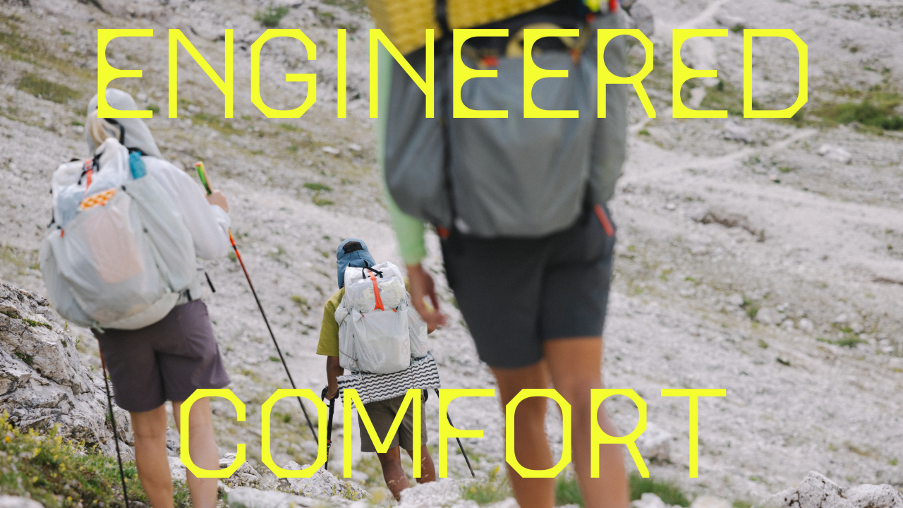 Engineered Comfort / Backpackers traversing