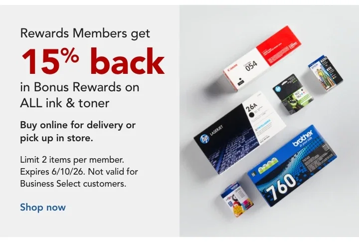 rewards members get 15% back in bonus rewards on all ink and toner