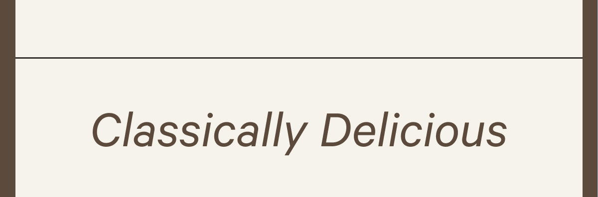 Classically Delicious