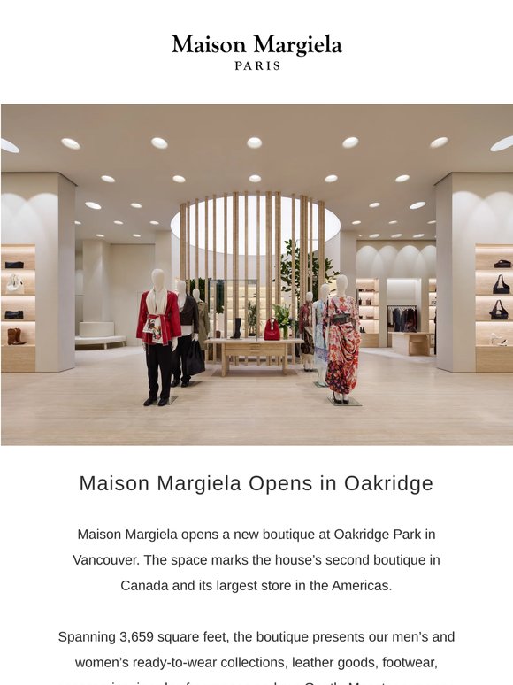 Maison Margiela Opens in Oakridge