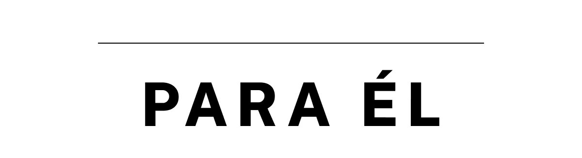 PARA ÉL
