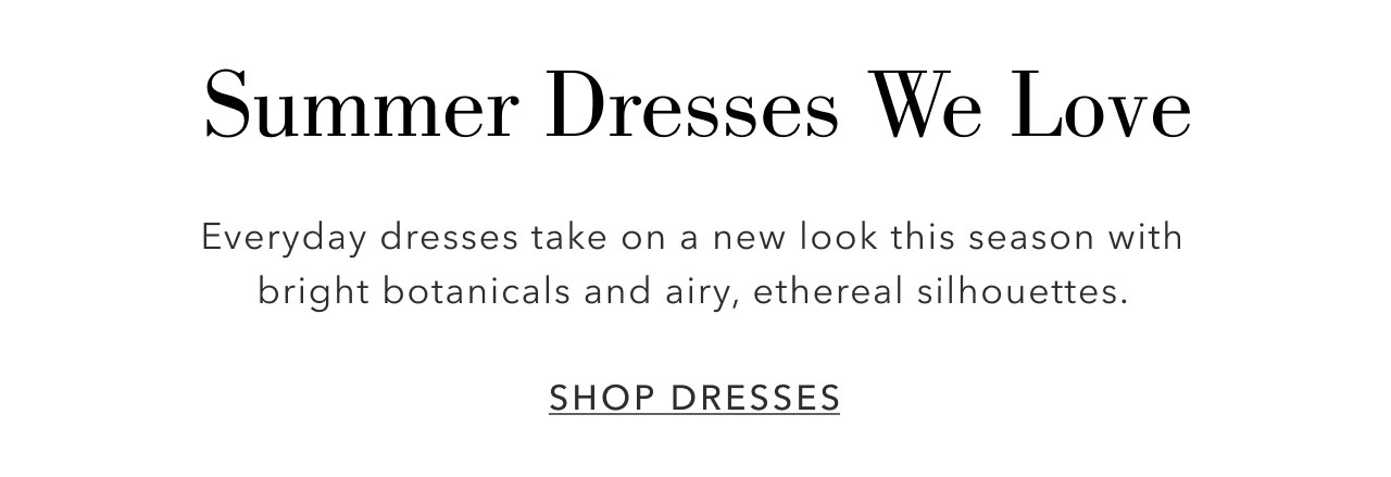 SHOP DRESSES