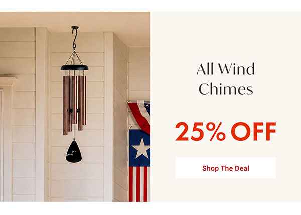 25% Off All Wind Chimes | Shop the Deal >