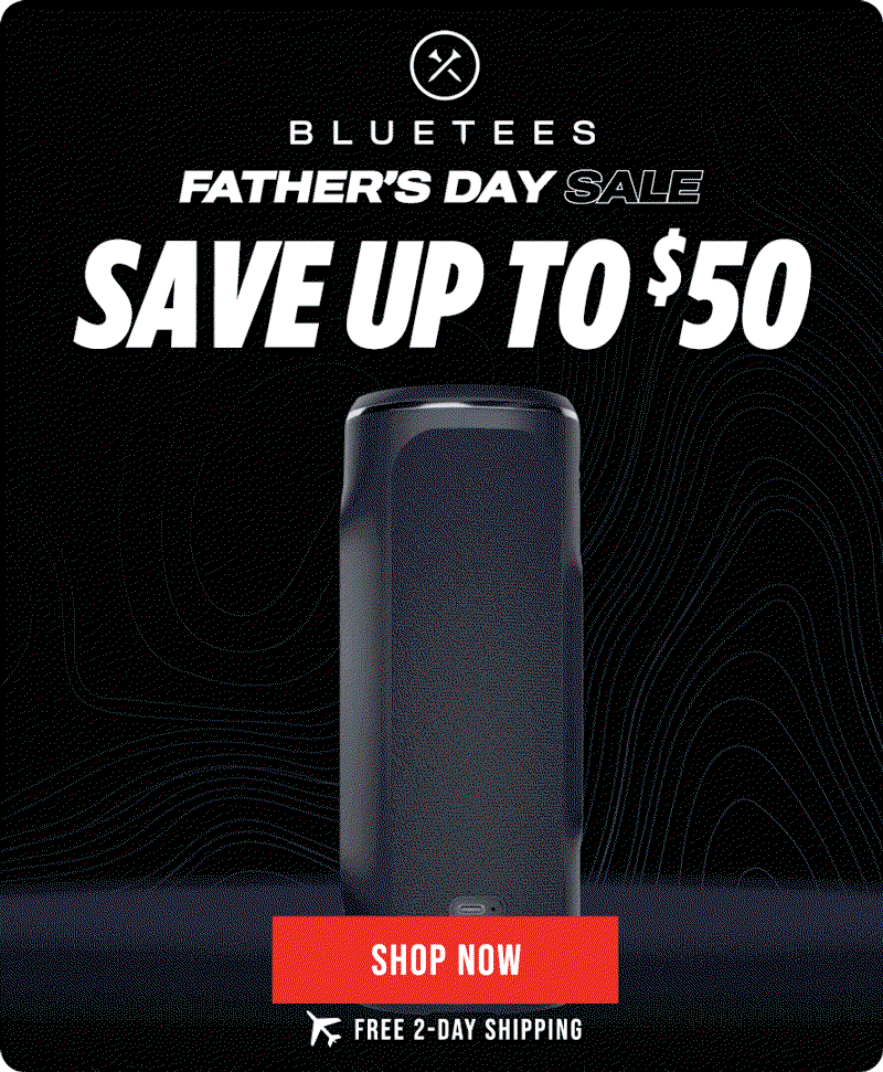 Bluetees Father's Day Savings