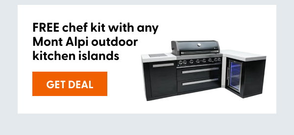 Free chef kit with any Mont Alpi islands