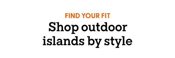 Shop outdoor islands by style