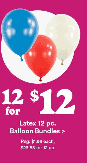 12 Latex $12 pc. Balloon Bundles