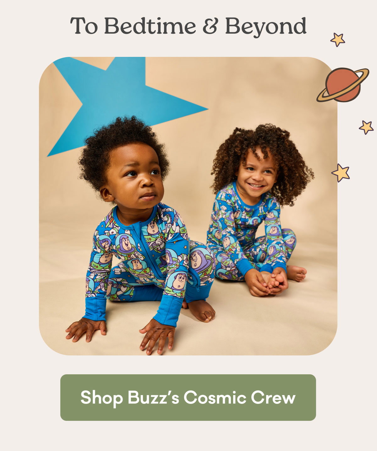 To Bedtime & Beyond | Shop Buzz's Cosmic Crew