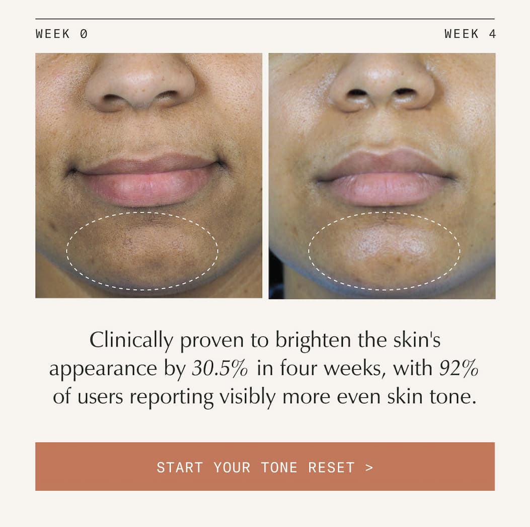 Clinically proven to brighten the skin's appearance by 30.5% in four weeks, with 92% of users reporting visibly more even skin tone.