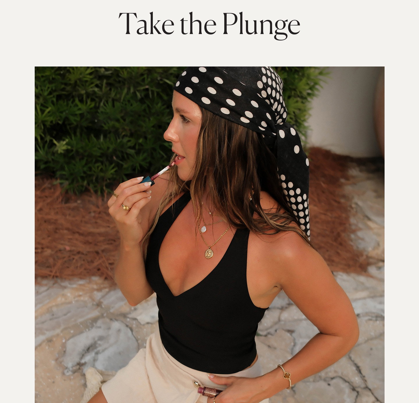 Take the Plunge