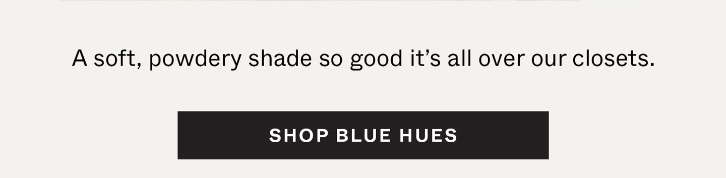 Shop Blue Hues