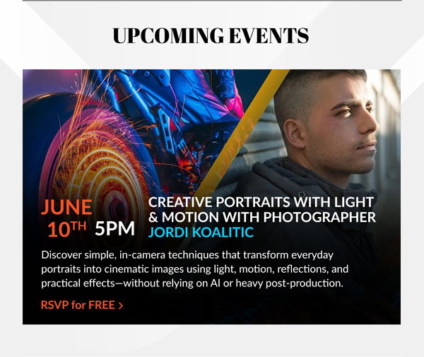 June 10th at 5:00 PM | Creative Portraits with Light & Motion with Photographer Jordi Koalitic