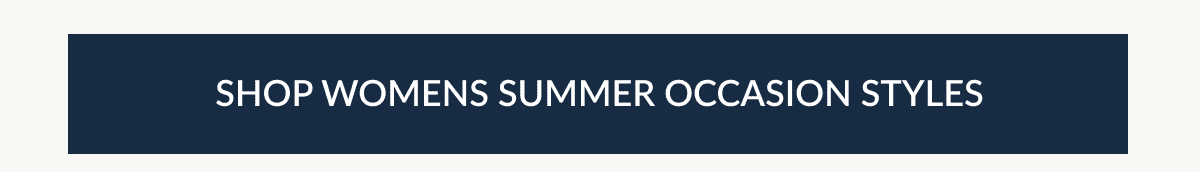 Shop Womens Summer Occasion Styles