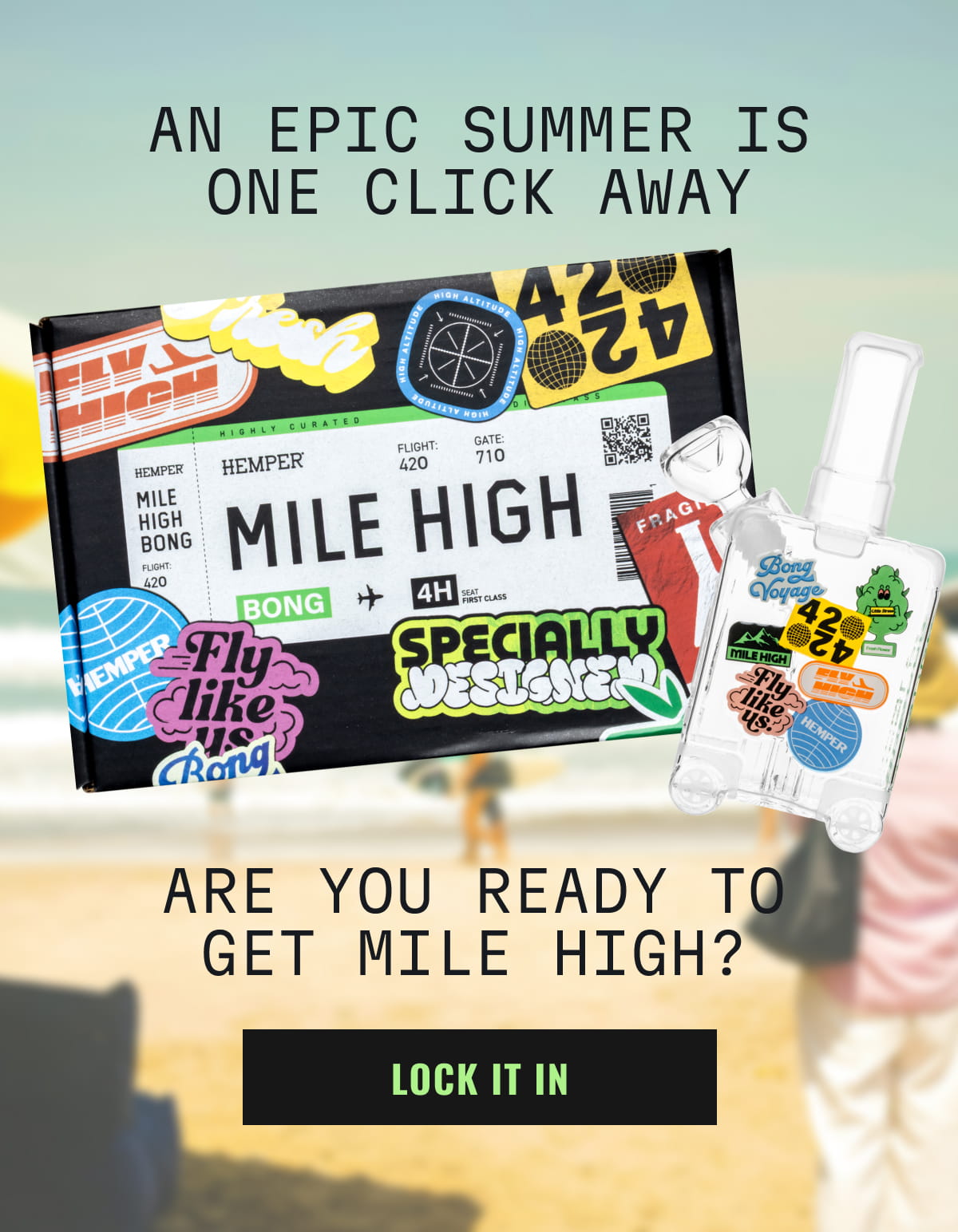Are you ready to get mile high? | Lock It In