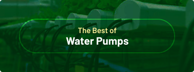 The Best of Water Pumps