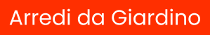Arredi da Giardino