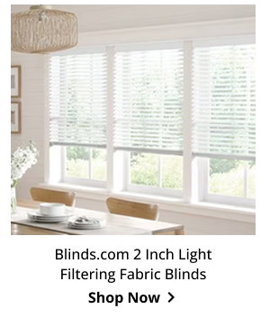 Blinds.com 2 Inch Light Filtering Fabric Blinds | Shop Now >