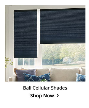 Bali Cellular Shades | Shop Now >