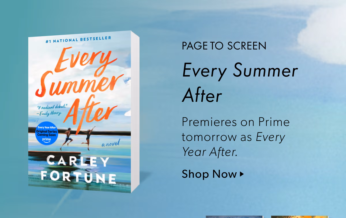 PAGETO SCREEN | Every Summer After | Premieres on Prime tomorrow as Every Year After.