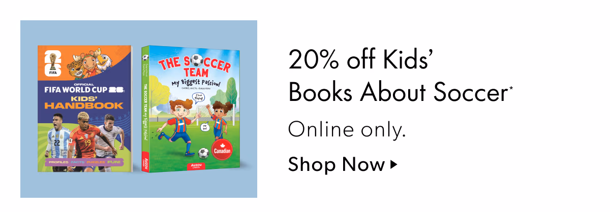 20% off Kids' Books About Soccer | Online only.