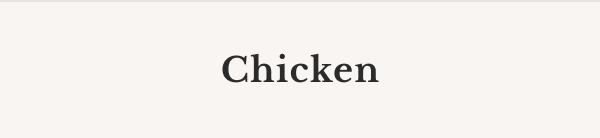 Chicken