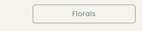 Florals