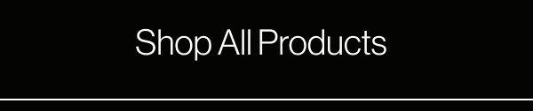 Shop All Products