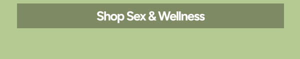Shop Sex and Wellness