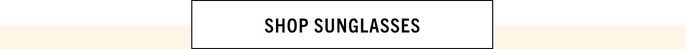 Shop Sunglasses 