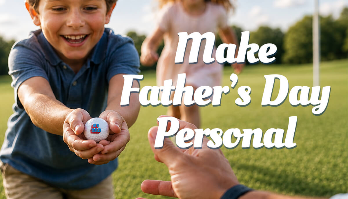 Make Father's Day Personal