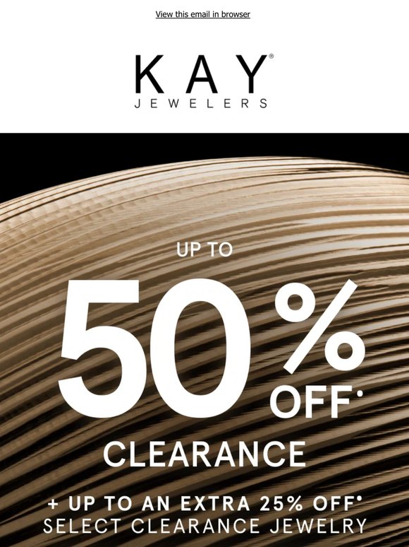 Secure up to an EXTRA 25% OFF• Select Clearance Jewelry 🔥