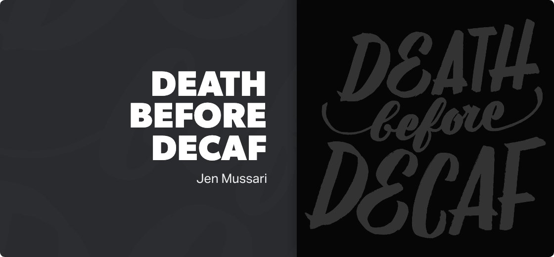 Death Before Decaf — Detail