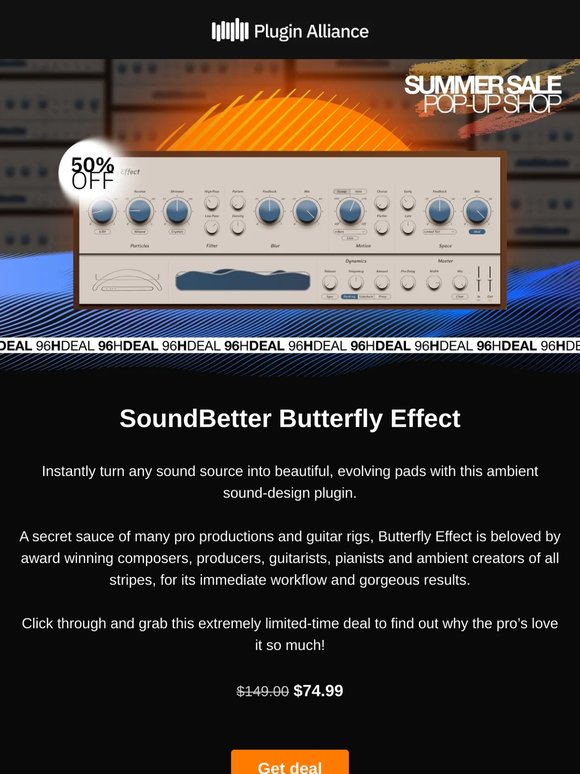50% off instant ambience plugin, SoundBetter Butterfly Effect ☀️ 96h Summer Flash Sale