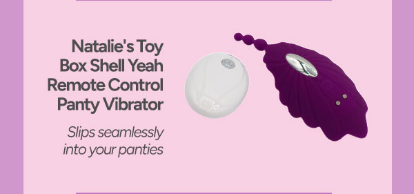 Natalie's Toy Box Shell Yeah Remote Control Panty Vibrator