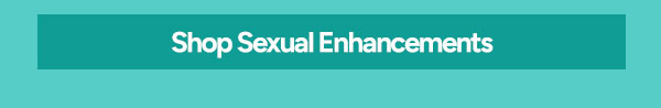 Shop Sexual Enhancements