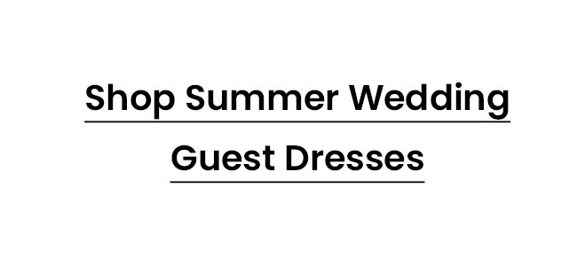 Shop_Summer_Wedding_Guest_Dresses