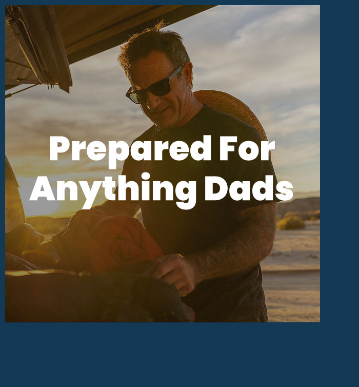 Shop gifts who Dads who are prepared for anything
