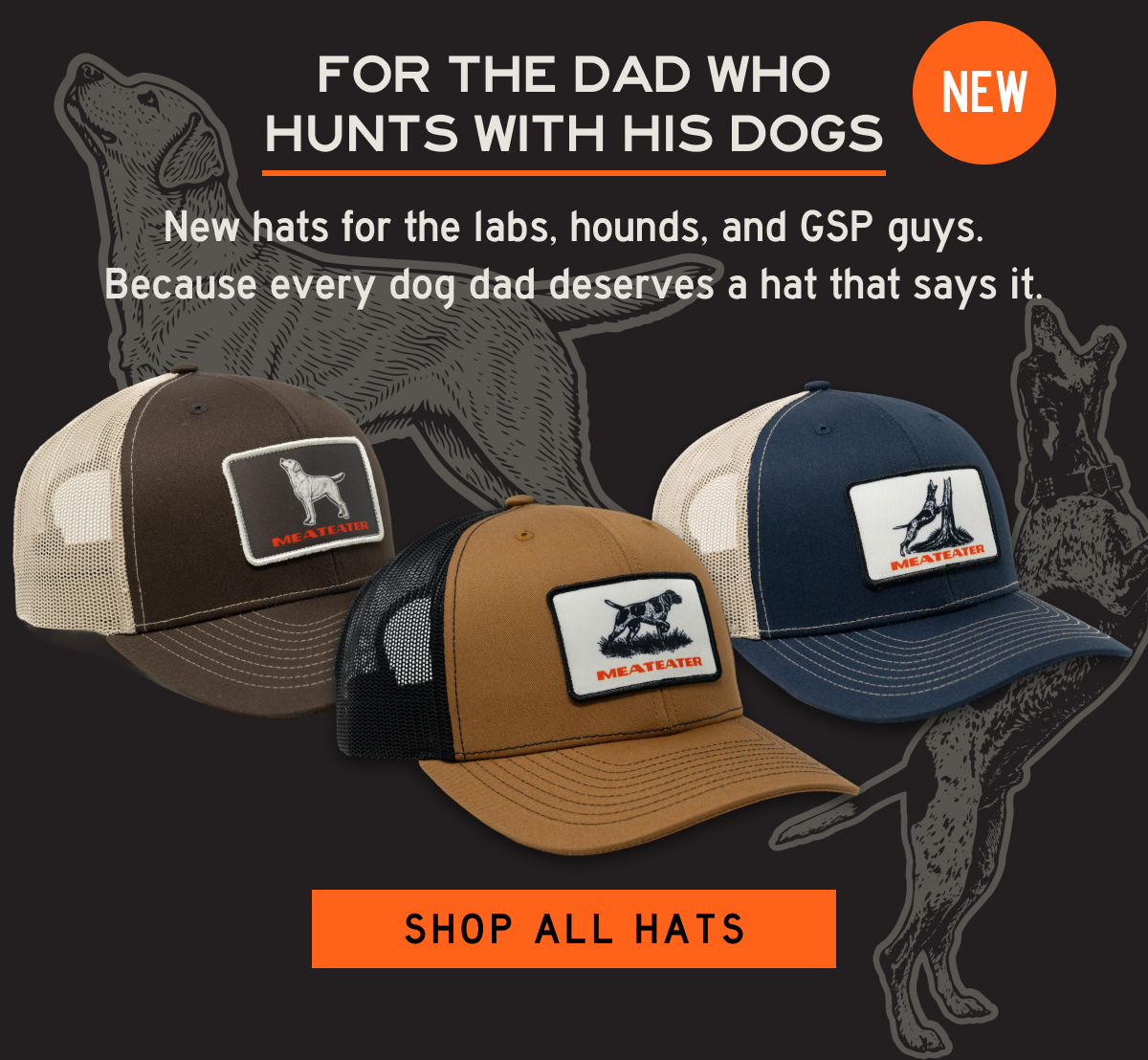 For the dad who hunts with his dogs