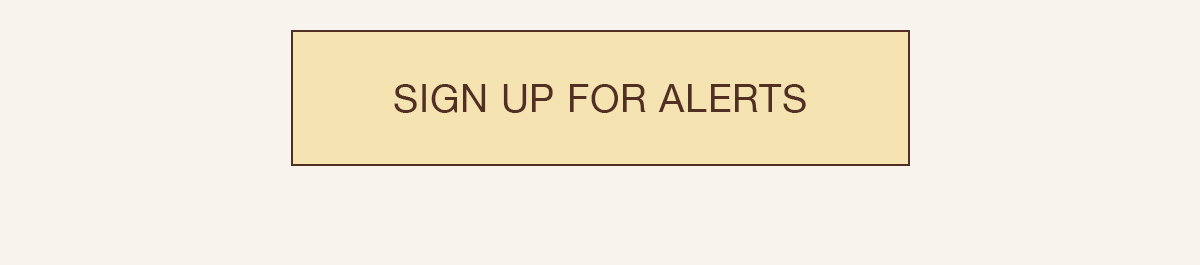 Sign Up for Alerts
