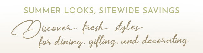 Sitewide Savings on Summer Looks!