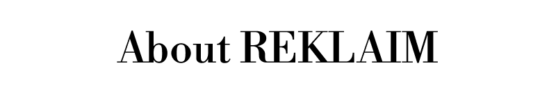About REKLAIM